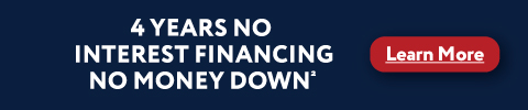 4 Years No Interest Financing No Money Down- LEARN MORE