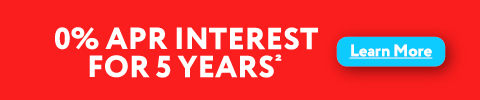 0% Apr Interest for 5 years - LEARN MORE