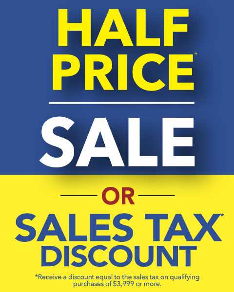 Half Price Sale promotional banner split into two distinct color blocks. The left block has a dark blue background featuring the text 'HALF PRICE' in bold yellow and 'SALE' in large, prominent white letters below it. The right block has a bright yellow background featuring the text '— OR —' in thin red, with 'SALES TAX DISCOUNT*' in bold blue letters below. Small fine print at the bottom right reads '*Receive a discount equal to the sales tax on qualifying purchases of $3,999 or more.'