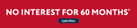 No interest if paid in full within 60 months No money down - Learn More