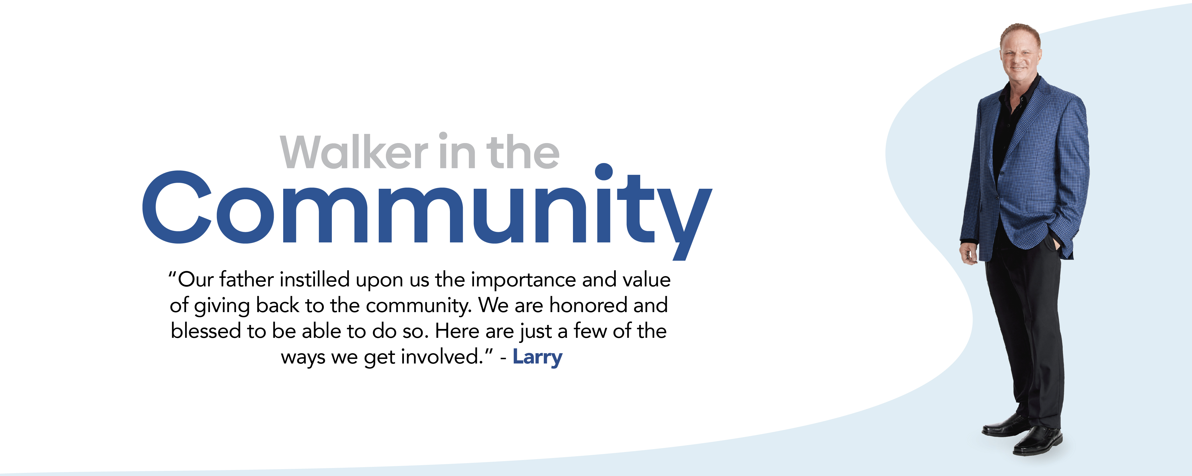 Walker in the Community