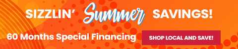 sizzlin summer savings - up to 60 months interest free financing - Shop Now