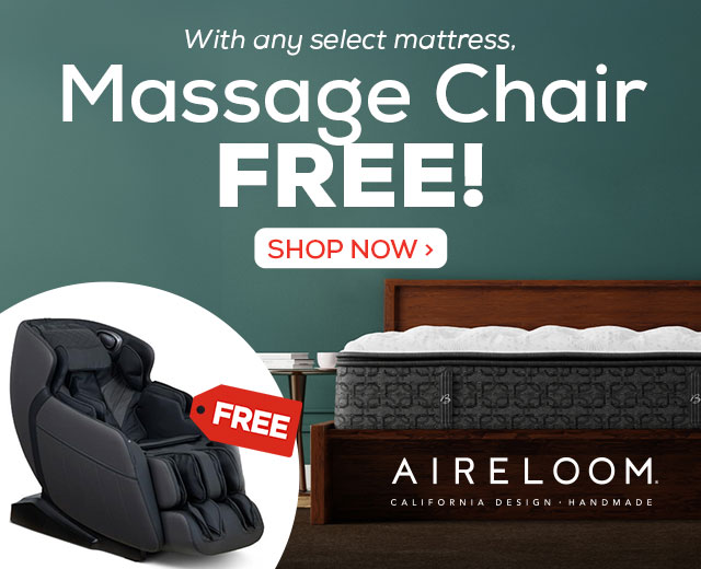 With any select mattress, Massage Chair FREE! - Shop Now