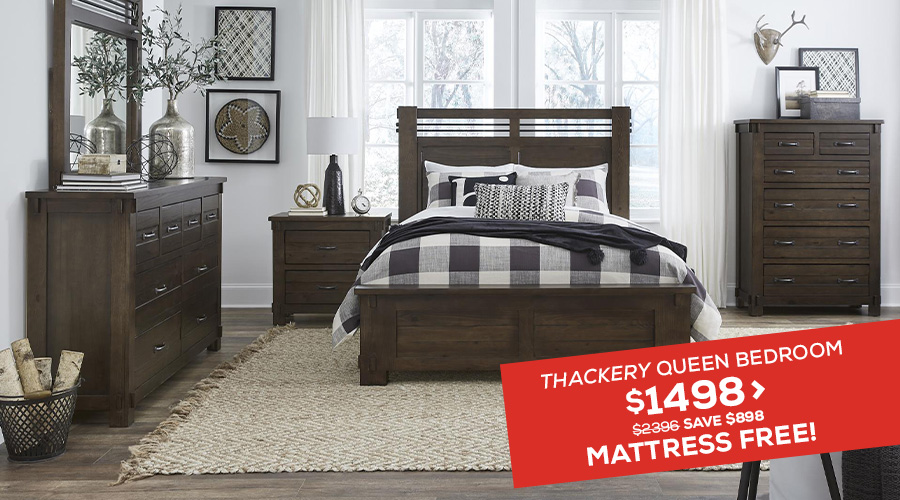 thackery queen bedroom $1498. Was $2396 - save $898 mattress free