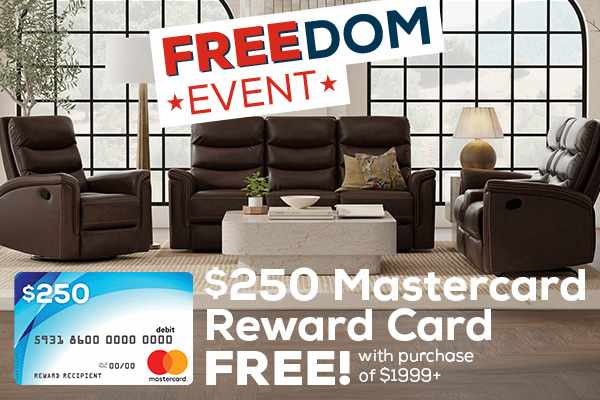 Freedom Event. $250 Mastercard Reard Card FREE! with purchase of $1,999+.