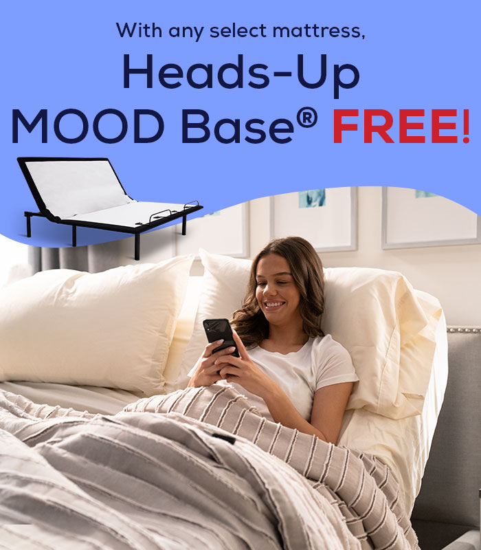 with any mattress, heads up mood base free!