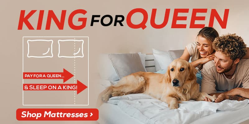 Cozy Up for Fall. King mattress for the Queen price. Save up to $1,000!