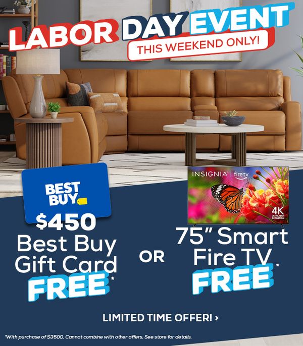 Labor Day Event - this weekend only! $450 best buy gift card free OR 75inch smart fire tv free. limited time offer
