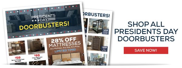 Shop all Presidents Day Doorbusters - Save Now!