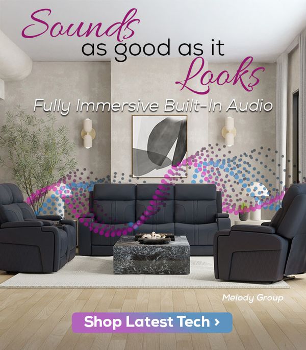 furniture that sounds as good as it looks. melody group fully immersive built in audio! shop the latest tech