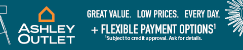 Ashley Outlet promotional banner reading “Great value. Low prices. Every day.” with the Ashley Outlet logo and text “+ Flexible payment options¹.” Small print notes “¹Subject to credit approval. Ask for details.”