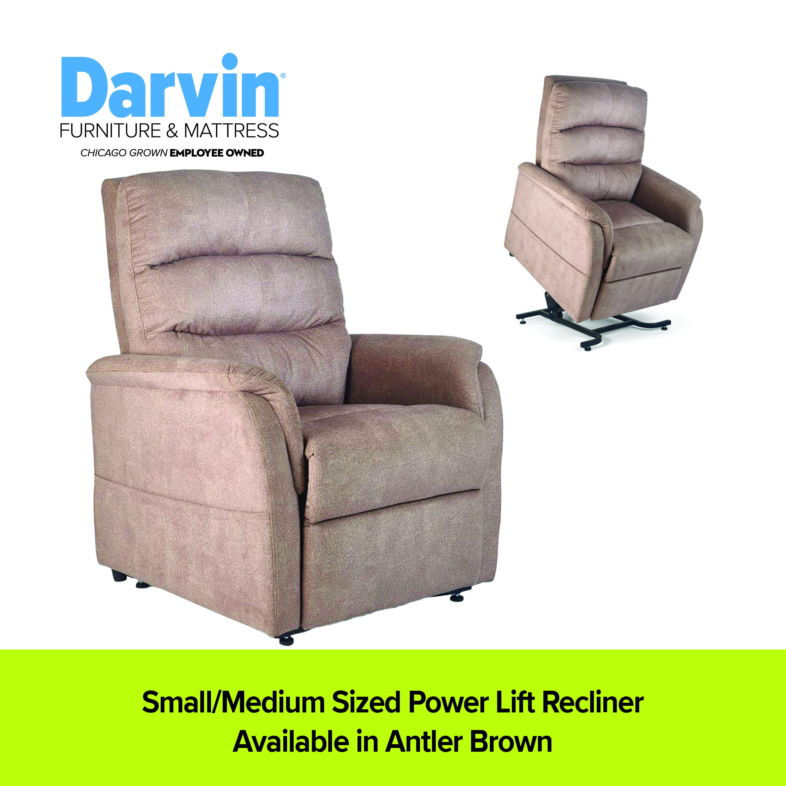 A promotional image from Darvin Furniture & Mattress showcasing a Small/Medium Sized Power Lift Recliner. The recliner is shown in Antler Brown fabric, with a main image in the seated position and a smaller inset showing the power lift mechanism in action. A lime green footer reads 'Small/Medium Sized Power Lift Recliner' and 'Available in Antler Brown'.
