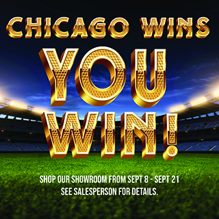 Gold 3D text on a stadium background with blue seats and green field under a night sky. Text reads CHICAGO WINS, YOU WIN!, Shop our Showroom from Sept 8 - Sept 21, See Salesperson for details.