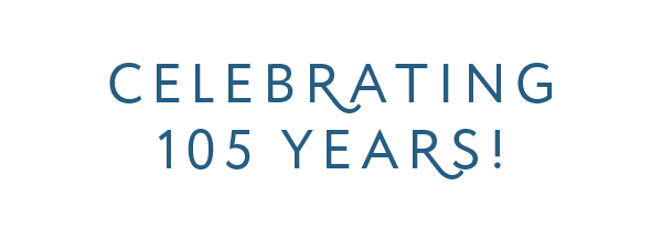 Celebrating 105 Years!