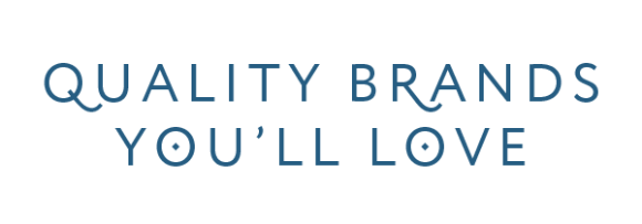 Quality Brands You'll Love