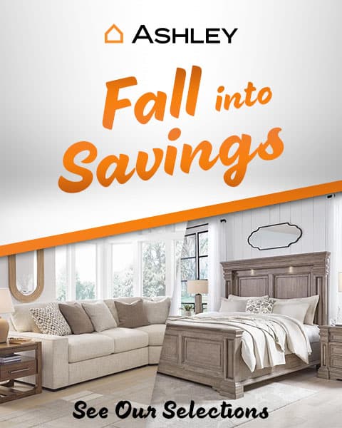 Ashley - Fall into Savings - See Our Selections