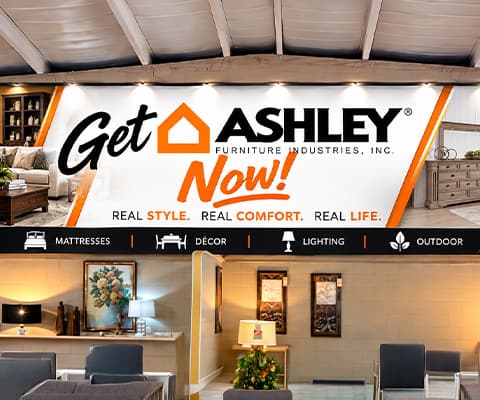 Get Ashley Now! Real Style. Real Comfort. Real Life