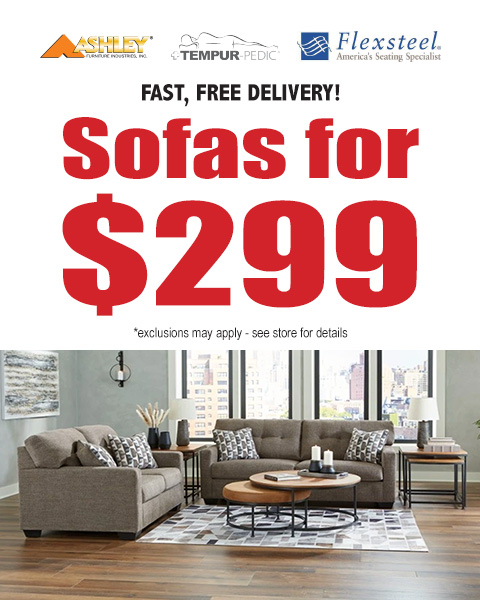 ashley, tempur-pedic, flexsteel. fast free delivery! Sofas for $299. exclusions may apply - see store for details