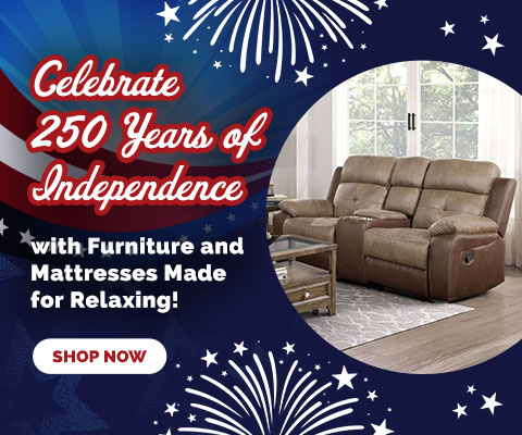 Celebrate 250 Years of Independence with Furniture and Mattresses Made for Relaxing - Shop Now