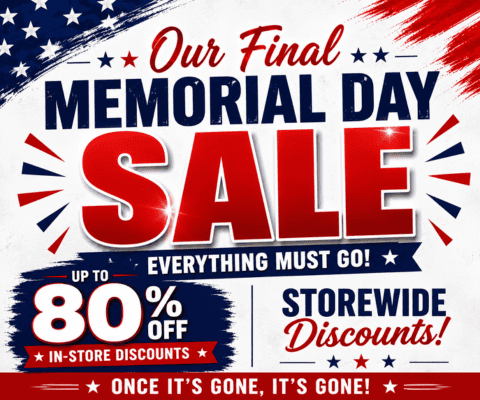 our final memorial day sale - up to 80% off in store discounts - shop now