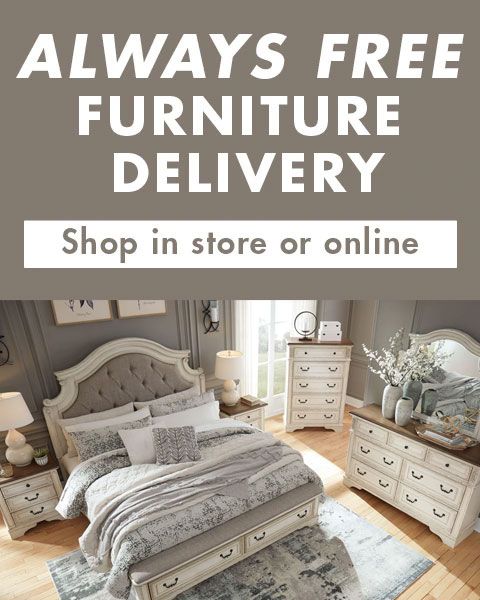 Always Free Furniture Delivery. Shop in store or online.