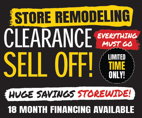 store remodeling clearance sell off. huge savings storewide.limited time only