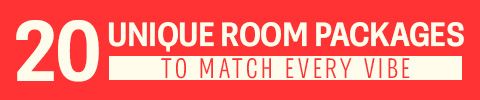 20 unique room packages to match every vibe
