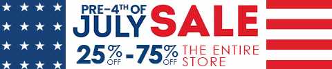 Pre-4th of July Sale. 25-75% Off the Entire Store