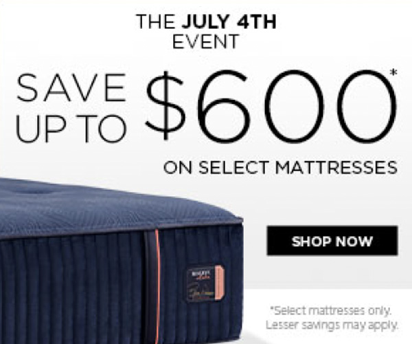 The July 4th Event - Save up to $600 on select mattresses