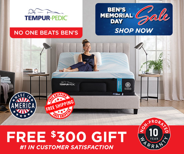 Shop Tempur-Pedic - free $300 gift - Ben's Memorial Day Sale - Direct to Your Door in Days