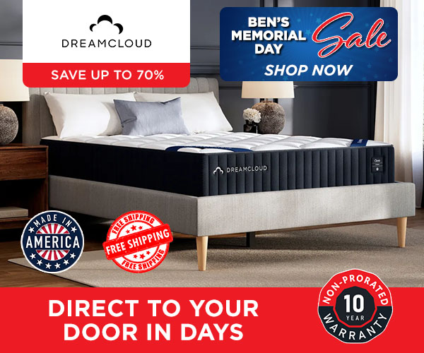 Dream Cloud save up to 70% - Ben's Memorial Day Sale - Direct to Your Door in Days