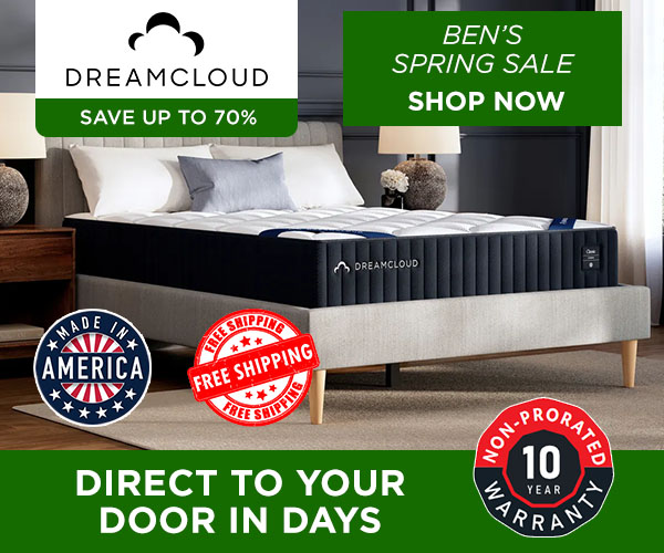 Dream Cloud save up to 70% - Ben's Spring Sale - Direct to Your Door in Days