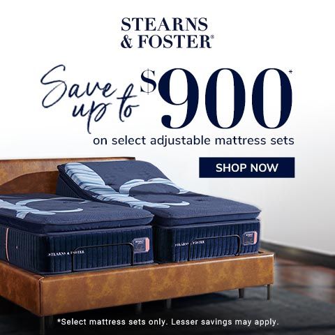 Stearns & Foster - black friday - Save up to $900 on select adjustable mattress sets