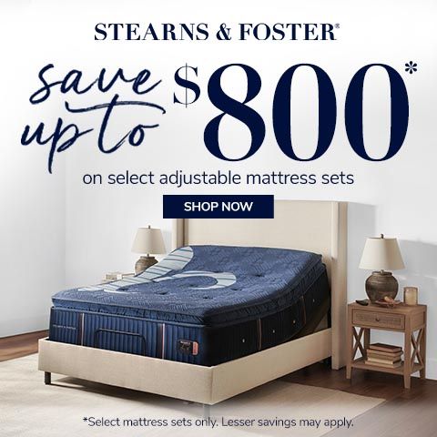 Stearns & Foster - labor day sale - Save up to $800 on select adjustable mattress sets