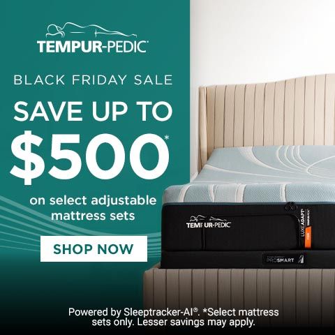 Tempur-Pedic - black friday - Save up to $500 on select adjustable bases