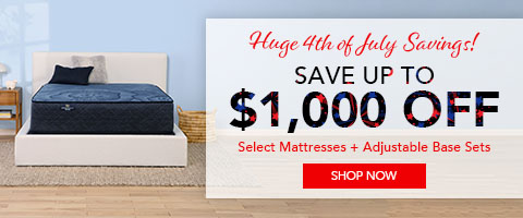 Huge 4th of July Savings! Save up to $1,000 Off select mattress + adjustable base sets! - Shop Now
