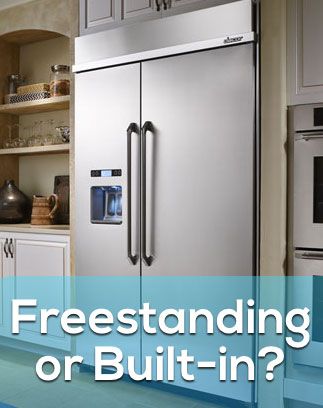 Freestanding Vs Built In Refrigerators What S The Difference