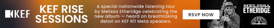 KEF Rise Sessions: A special nationwide listening tour by Melissa Etheridge celebrating the new album — heard on breathtaking detail on KEP R11 Meta speakers.