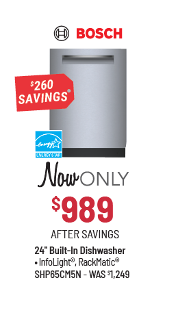 Bosch Model SHP65CM5N Dishwasher Was $1,249, Now Only $989 After $260 Savings