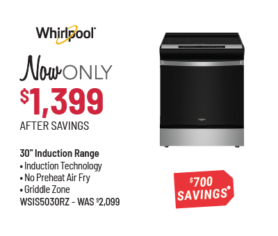 Whirlpool Model WSIS5030RZ Range Was $2,099, Now Only $1,399 After $700 Savings