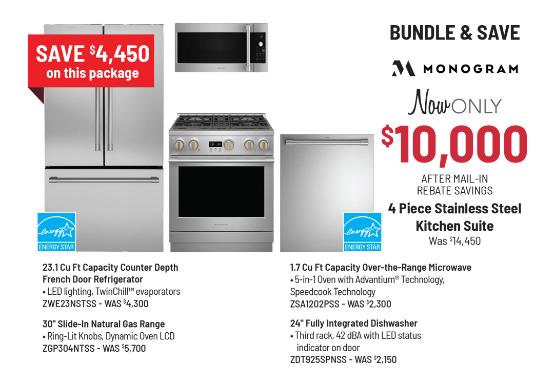 Bundle & Save - Monogram - 4 Piece Stainless Steel Kitchen Suite Was $14,450, Now Only $10,000 After Mail-In Rebate Savings