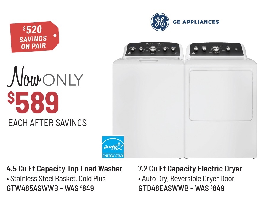 GE Appliances Model GTW485ASWWB Washer & Model GTD48EASWWB Dryer Was $799 Each, Now Only $589 Each After Savings. $440 Savings on the Pair.