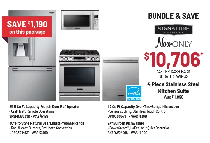 Bundle & Save - Signature Kitchen Suite - 4 Piece Stainless Steel Kitchen Suite Was $10,746, Now Only $9,671* *After Cash Back Rebate Savings