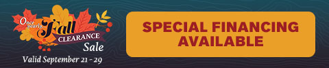 Once yearly Fall Clearance Sale. Valid September 21 - 29. Special Financing Available.