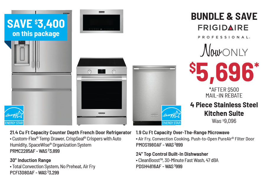Bundle & Save - Frigidaire - 4 Piece Stainless Steel Kitchen Suite Was $9,096, Now Only $5,696 After $500 Mail-In Rebate Savings