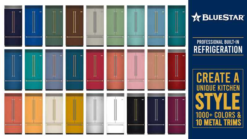 Bluestar professional built-in refrigeration. create a unique kitchen style 1000+ colors & 10 metal trims