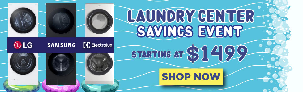 Laundry Center Savings Event - Starting at $1499 - Shop Now