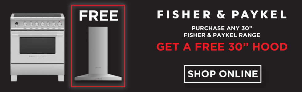 Fisher & Paykel - Purchase Any 30' Fisher & Paykel Range and Get a Free 30