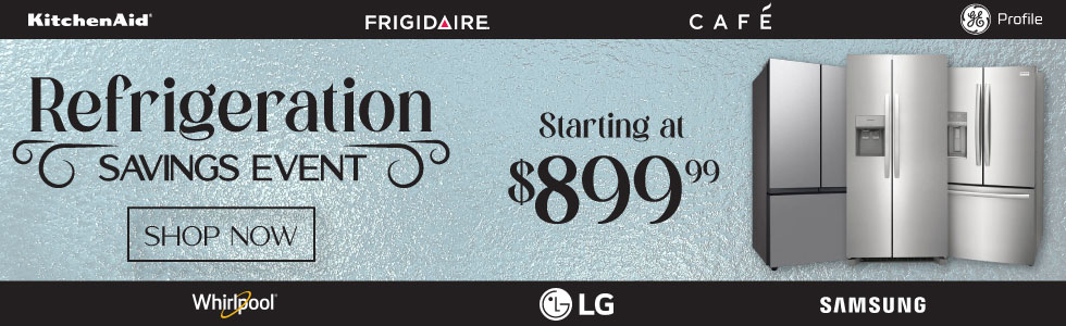 Refrigeration Savings Event - Starting at $899.99 - Shop Now