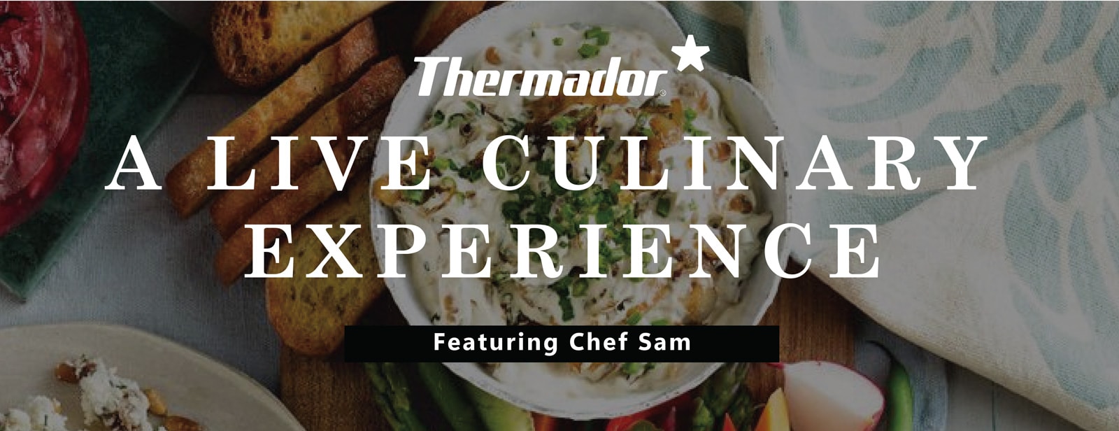 Thermador Live Cooking Experience